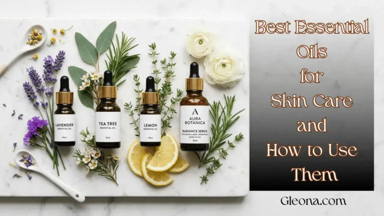 Best Essential Oils for Skin Care and How to Use Them Featured Image